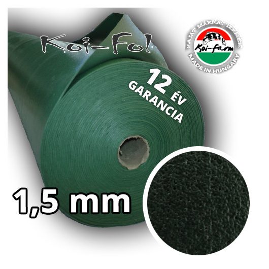 Koi-Fol Lágy PVC Tófólia Zöld 1,5 mm ár /m2