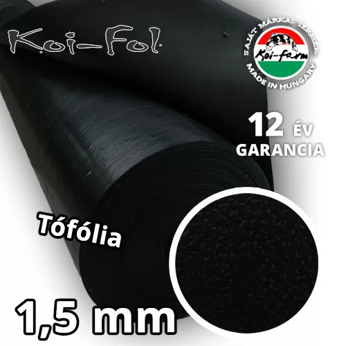 Koi-Fol Lágy PVC Tófólia 1,5 mm ár /m2 méretre