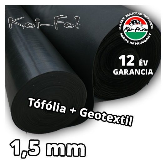 Koi-Fol Lágy PVC Tófólia 1,5 mm + GEOTEXTILIA ár /m2